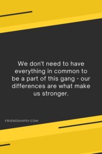 We Are Like a Small Gang Quotes ()