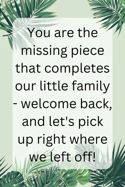 Welcome Back Home Quotes for Friends