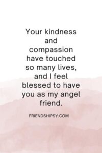 You Are My Angel Friend Quotes