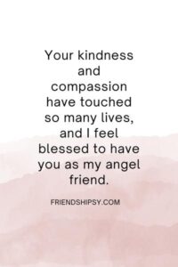 You Are My Angel Friend Quotes