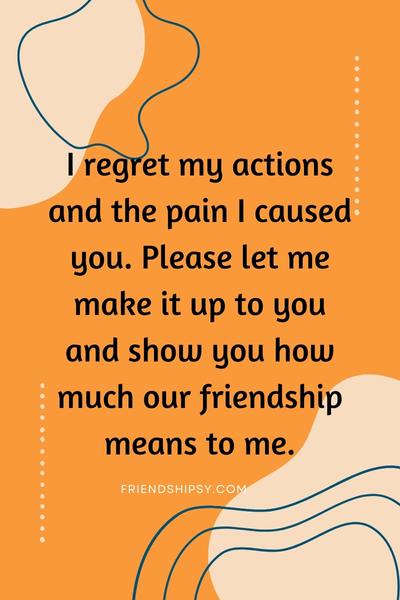 Apology Quotes for Friend ()