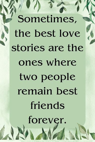 Don't Fall in Love With Your Best Friend Quotes ()