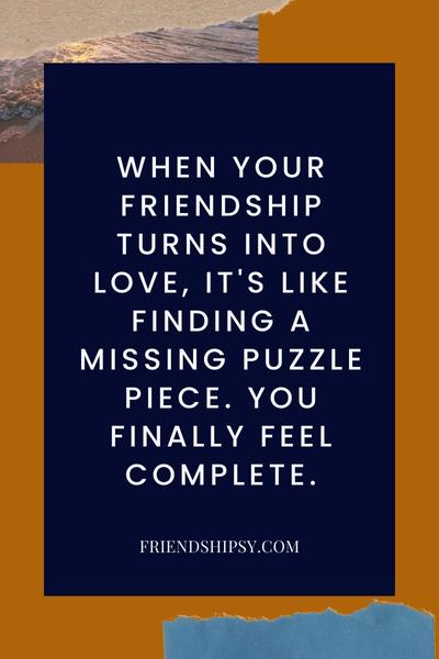 Friends Turned Lovers Quotes ()
