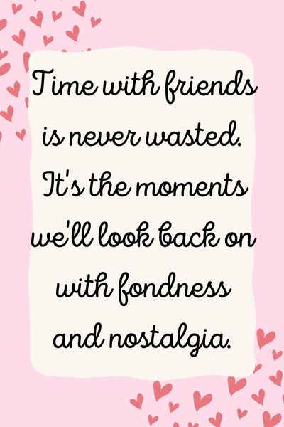 Happy Time With Friends Quotes