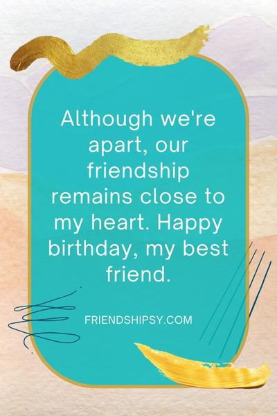 I Am Missing My Best Friend on Her Birthday Quotes ()