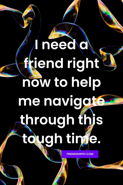 I Need a Friend Right Now Quotes ()