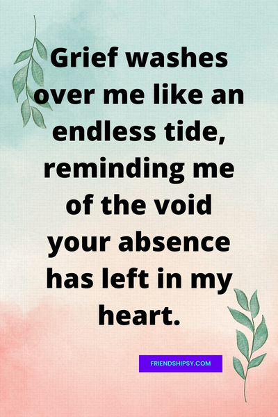 My Friend Is Gone Quotes () My Friend Is Gone Quotes ()