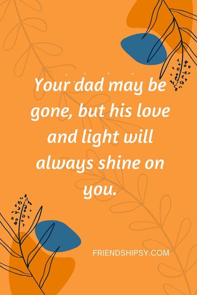 Rest in Peace Quotes for a Friend's Father ()