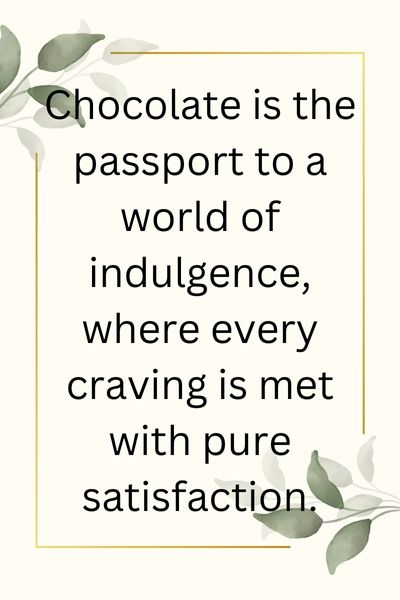 Chocolate Is a Girl's Best Friend Quotes ()