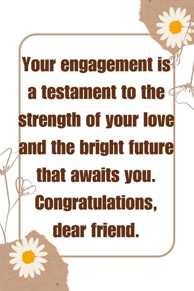 Engagement Wishes Quotes for Friend ()