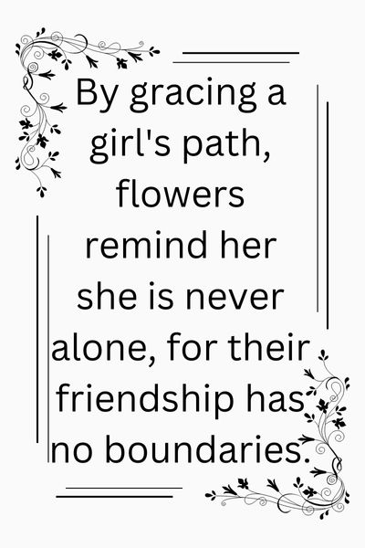 Flowers Are a Girl's Best Friend Quotes ()