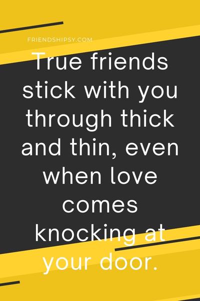 Forgetting Friends When in a Relationship Quotes ()