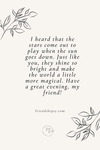 Good Evening Quotes for Friends