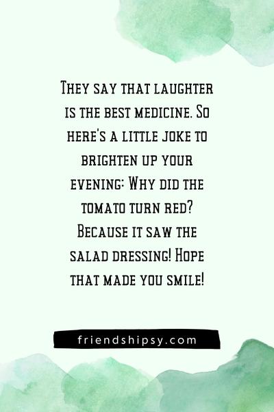 Good Evening Quotes for Friends ()