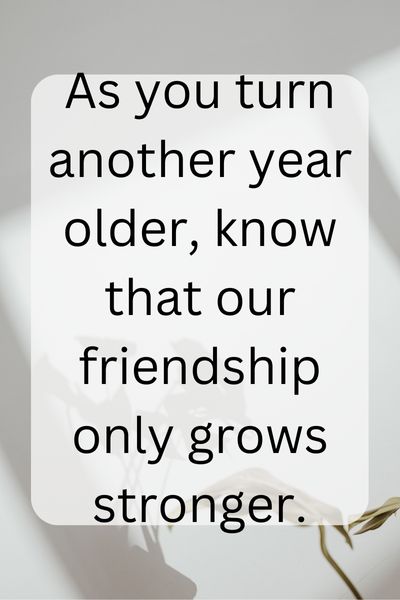 Happy Birthday Quotes for Lifelong Friend ()