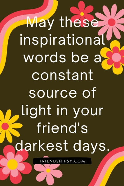 Inspirational Quotes for a Grieving Friend - Friendshipsy