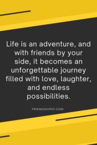 Life Is Good With Friends Quotes ()