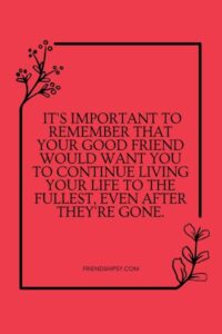 Losing a Good Friend Quotes ()