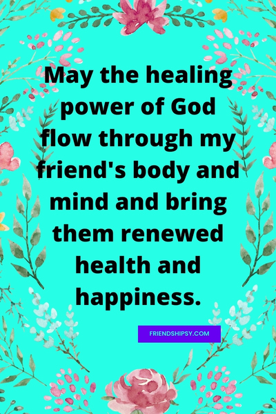 Please Pray for My Sick Friend Quotes ()
