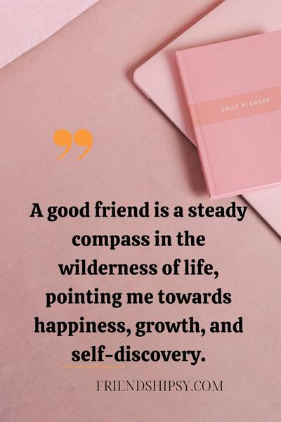 Qualities of a Good Friend Quotes ()