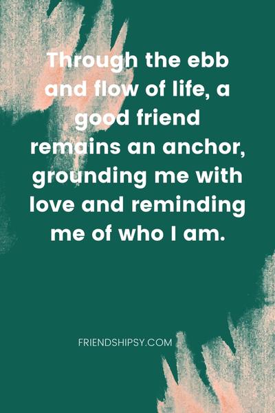 Qualities of a Good Friend Quotes ()
