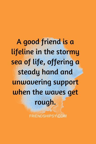 Qualities of a Good Friend Quotes ()