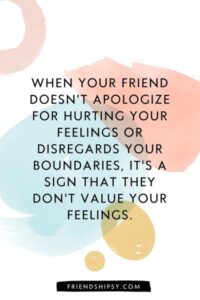 Signs Your Friend Doesn't Value You Quotes ()