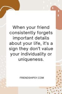 Signs Your Friend Doesn't Value You Quotes ()