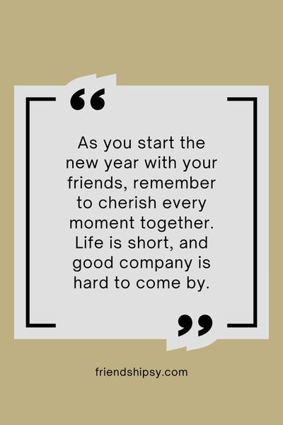 Starting New Year With Friends Quotes