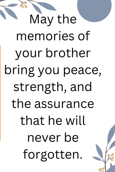 Sympathy Quotes for a Friend Who Lost Her Brother ()