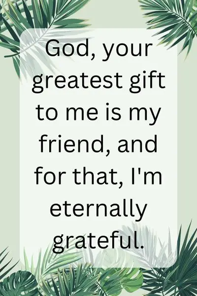 Thank You God for Giving Me Such a Good Friend Quotes