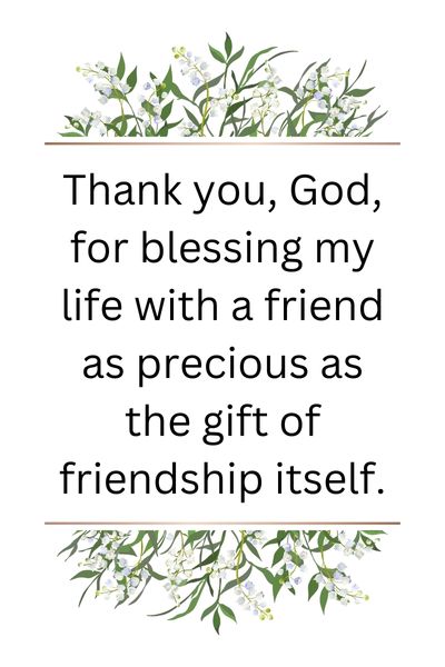 Thank You God for Giving Me Such a Good Friend Quotes ()