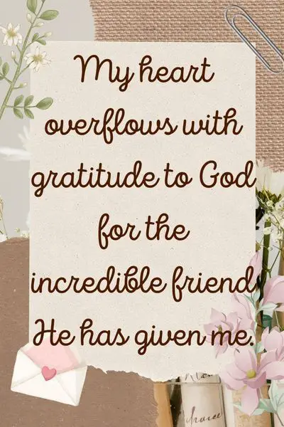 Thank You God for Giving Me Such a Good Friend Quotes ()