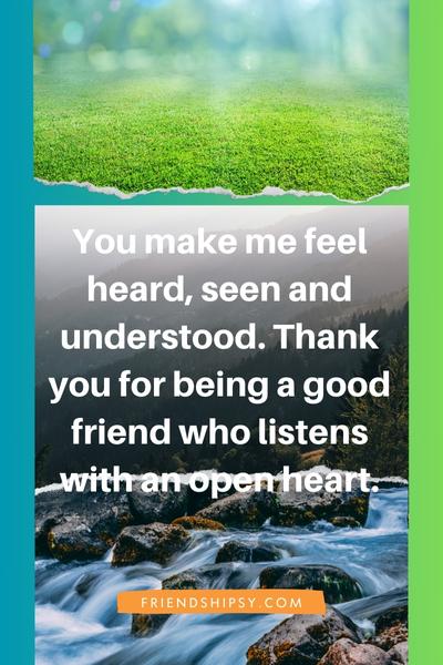Thank You for Being a Good Friend Quotes ()