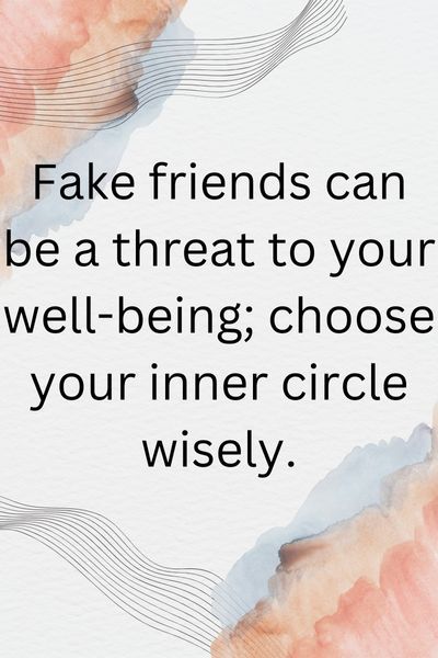Warning Quotes for Fake Friends ()