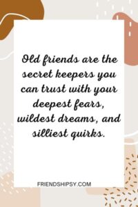 You Can’t Make New Old Friends Quotes ()