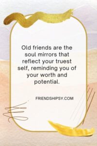 You Can’t Make New Old Friends Quotes ()