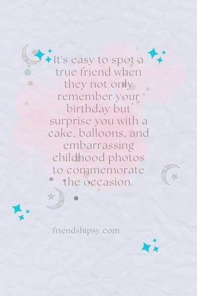 You Know Who Your Friends Are Quotes ()