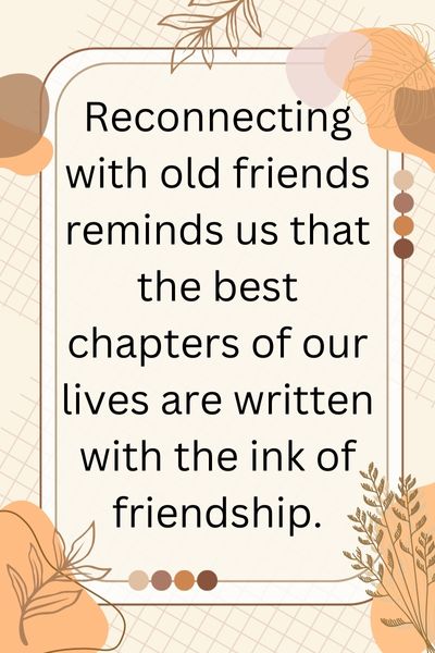 Catching Up With Old Friends Quotes