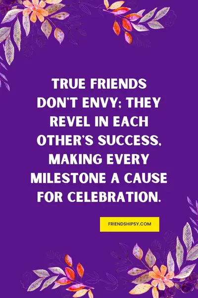 Celebrate Your Friend Success Quotes ()