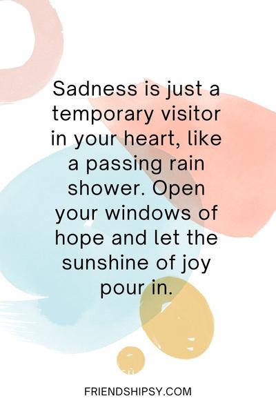 Comforting Quotes for a Friend Who Is Sad - Friendshipsy