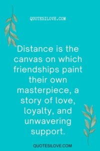 Distance With Friends Quotes Distance With Friends Quotes
