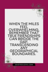 Distance With Friends Quotes () Distance With Friends Quotes ()