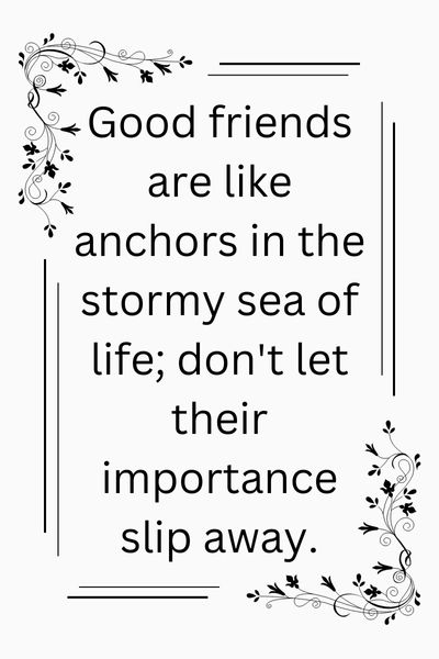 Don't Take Your Friends for Granted Quotes - Quotes I Love