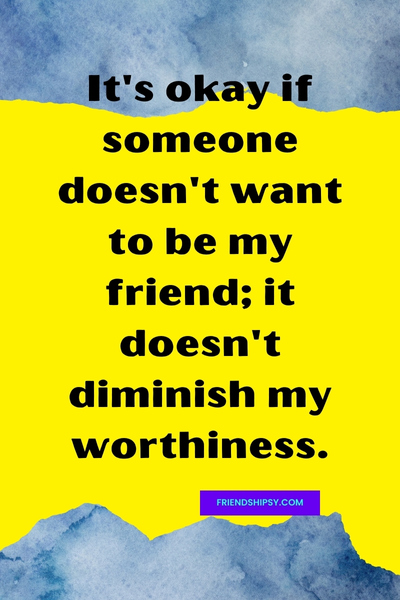 I Am Not Worthy of Your Friendship Quotes ()