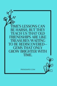 Ignoring Old Friends Quotes