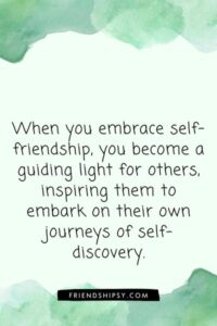 Make Friends With Yourself Quotes ()