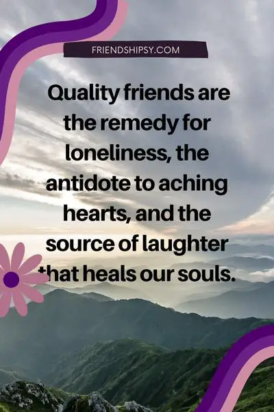 Quality Over Quantity Friends Quotes ()