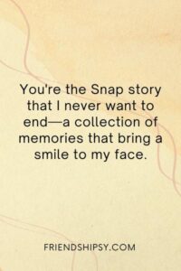 Snapchat Quotes for Friends ()