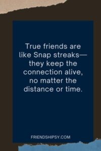 Snapchat Quotes for Friends ()